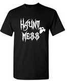 Haunt Mess t-shirt